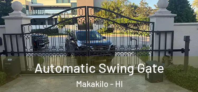 Automatic Swing Gate Makakilo - HI