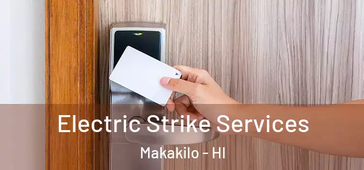 Electric Strike Services Makakilo - HI