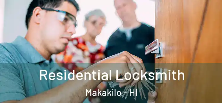Residential Locksmith Makakilo - HI