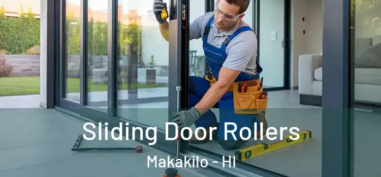 Sliding Door Rollers Makakilo - HI
